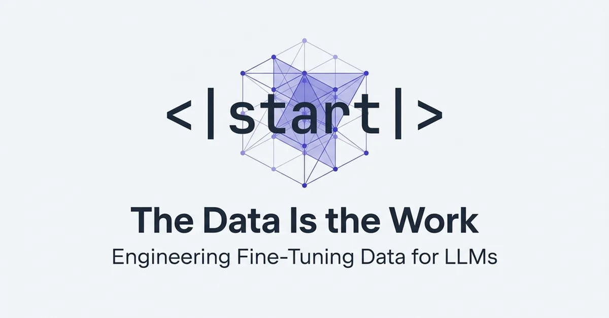 The Ultimate Fine-Tuning Data Guide for Engineers: How to Fine-Tune Correctly, Part 3